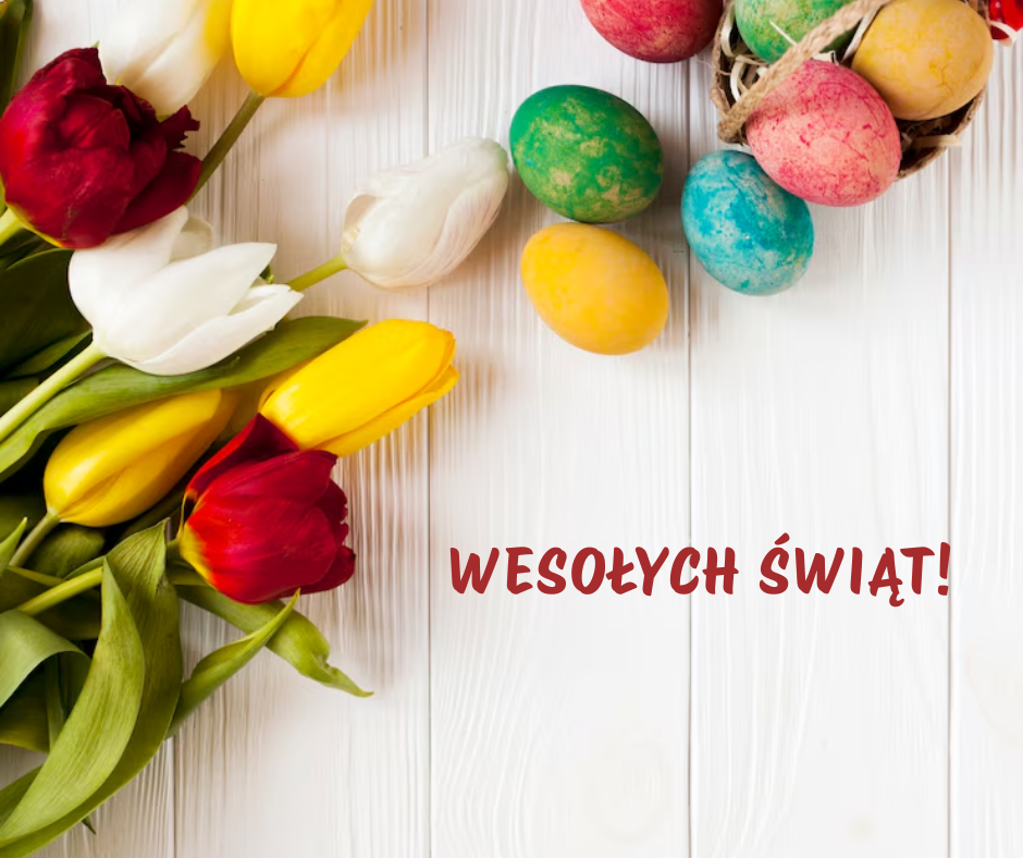 Wesołych Świąt Wielkanocnych!